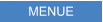 MENUE